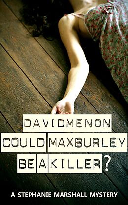 E-Book (epub) Could Max Burley Be a Killer? von David Menon