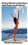 E-Book (epub) Lieber Urlaub auf Lesbos von Marion Desanters