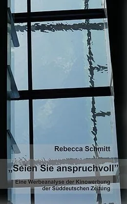 E-Book (epub) Seien Sie anspruchsvoll von Rebecca Schmitt