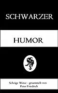 E-Book (epub) Schwarzer Humor von Peter Friedrich