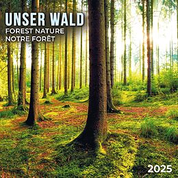 Kalender Forest Nature/Unser Wald 2025 von 