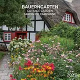 Kalender Bauerngarten / Cottage Garden 2027 von 
