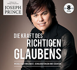 Audio CD (CD/SACD) Die Kraft des richtigen Glaubens von Joseph Prince