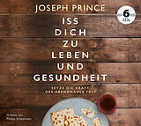 Audio CD (CD/SACD) Iss dich zu Leben und Gesundheit von Joseph Prince