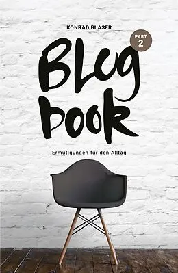 E-Book (epub) Blogbook Part 2 von Konrad Blaser