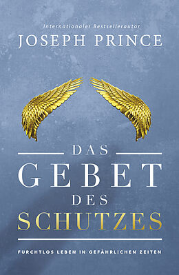 Kartonierter Einband Das Gebet des Schutzes von Joseph Prince