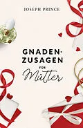 E-Book (epub) Gnadenzusagen für Mütter von Joseph Prince