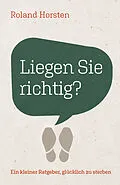 E-Book (epub) Liegen Sie richtig? von Roland Horsten