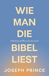 Paperback Wie man die Bibel liest von Joseph Prince
