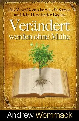 E-Book (epub) Verändert werden ohne Mühe von Andrew Wommack