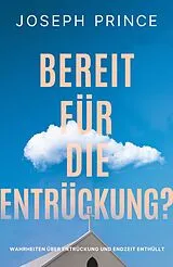 E-Book (epub) Bereit für die Entrückung? von Joseph Prince