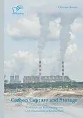 E-Book (pdf) Carbon Capture and Storage: Verfahren zur Reduzierung von CO2-Emissionen in Kraftwerken von Christian Bartels