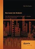 E-Book (pdf) Das Lesen der Anderen: Die Wahlverwandtschaft in der DDR- Literatur als Emanzipationsakt von Peter Paul Nusche