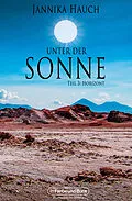 E-Book (epub) Unter der Sonne - Teil 3: Horizont von Jannika Hauch, Weltenwandler