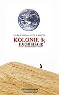 E-Book (epub) Kolonie 85 - Staffel 1: Die Verschwörung von Peter R. Krüger, Pia Fauerbach