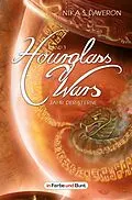 E-Book (epub) Hourglass Wars - Jahr der Sterne (Band 3) von Nika S. Daveron
