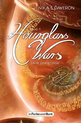E-Book (epub) Hourglass Wars - Jahr der Sterne (Band 3) von Nika S. Daveron