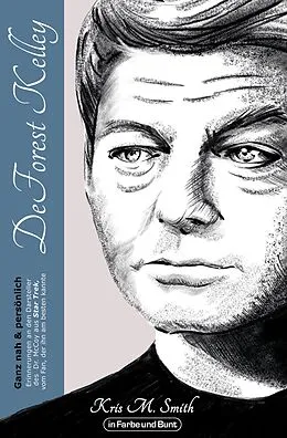 E-Book (epub) DeForest Kelley - Ganz nah & persönlich von Kris M. Smith