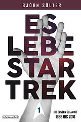 Kartonierter Einband Es lebe Star Trek - Mehrbändige Neuauflage von Björn Sülter