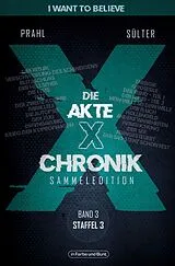 Kartonierter Einband Die Akte X-Chronik von Björn Sülter, Reinhard Prahl