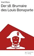 E-Book (epub) Der 18. Brumaire des Louis Bonaparte von Karl Marx