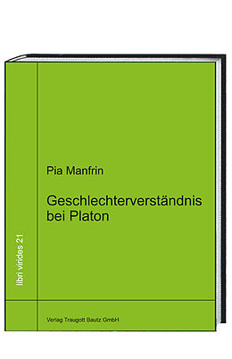 Kartonierter Einband Geschlechterverständnis bei Platon von Pia Manfrin