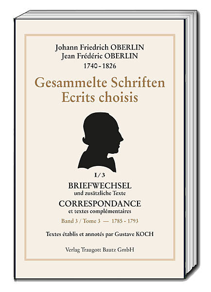 Johann Friedrich OBERLIN 1740-1826 Gesammelte Schriften