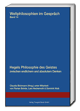 Kartonierter Einband Hegels Philosophie des Geistes zwischen endlichem und absolutem Denken von 