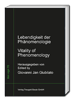Fester Einband Lebendigkeit der Phänomenologie Vitality of Phenomenology von 