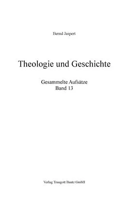 E-Book (pdf) Theologie und Geschichte von Bernd Jaspert