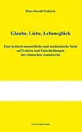 E-Book (pdf) Glaube, Liebe, Lebensglück von Hans-Harald Sedlacek