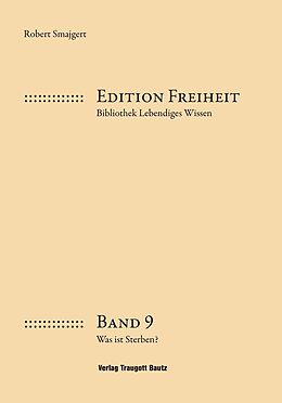 E-Book (pdf) Was ist Sterben? von Robert Smajgert