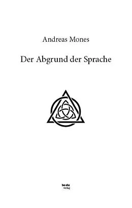 E-Book (pdf) Der Abgrund der Sprache von Andreas Mones