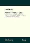 E-Book (pdf) Person - Wert - Gott von Evrim Kutlu