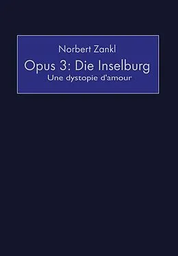 E-Book (pdf) Opus 3: Die Inselburg von Norbert Zankl