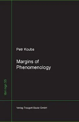 E-Book (pdf) Margins of Phenomenology von Petr Kouba