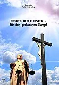 E-Book (pdf) Rechte der Christen - für den praktischen Kampf von Jürgen Bellers, Markus Porsche-Ludwig