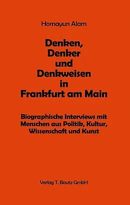 E-Book (pdf) Denken, Denker und Denkweisen in Frankfurt am Main von Homayun Alam