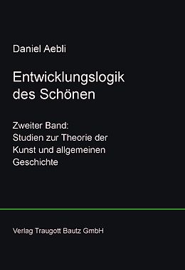 E-Book (pdf) Entwicklungslogik des Schönen von Daniel Aebli