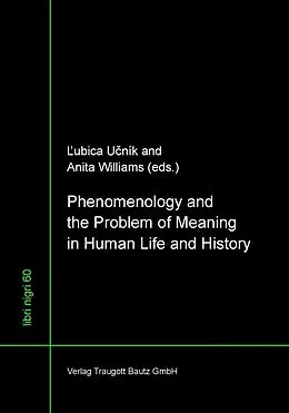 E-Book (pdf) Phenomenology and the Problem of Meaning in Human Life and History von 