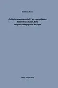 E-Book (pdf) "Schöpfungswissenschaft" an evangelikalen Bekenntnisschulen von Matthias Roser