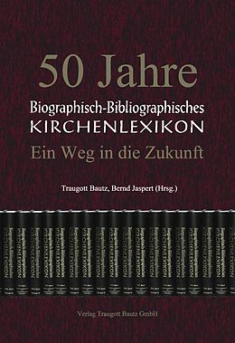 E-Book (pdf) 50 Jahre Biographisch-Bibliographisches Kirchenlexikon von 