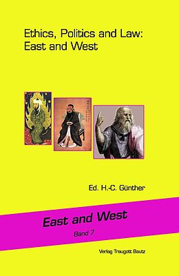 E-Book (pdf) Ethics, Politics and Law: East and West von 