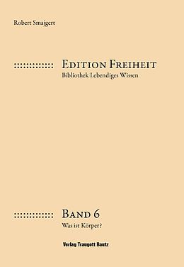 E-Book (pdf) Was ist Körper? von Robert Smajgert