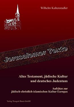 E-Book (pdf) Altes Testament, jüdische Kultur und deutsches Judentum von Wilhelm Kaltenstadler