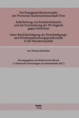 E-Book (pdf) Die Zwangssterilisationsopfer der Provinzialtaubstummen-Anstalt Trier. von Thomas Schnitzler