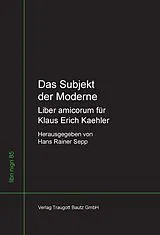 E-Book (pdf) Das Subjekt der Moderne Liber amicorum für Klaus Erich Kaehler von 