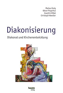 E-Book (pdf) Diakonisierung von Markus Essig, Oliver Fingerhut, Joachim Kittel