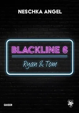 E-Book (epub) Blackline 6: Ryan & Tom von Neschka Angel