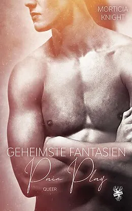 E-Book (epub) Pain Play von Morticia Knight